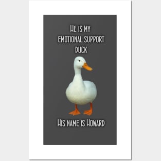 My Emotional Support Duck, Howard Posters and Art